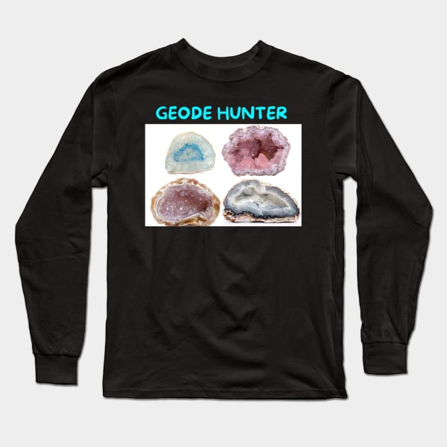 Geode Hunter Long Sleeve T-Shirt by Abide the Flow
